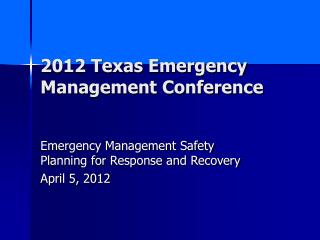 2012 Texas Emergency Management Conference