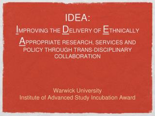 Warwick University Institute of Advanced Study Incubation Award