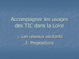 Accompagner les usages des TIC dans la Loire