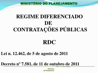 REGIME DIFERENCIADO DE CONTRATAÇÕES PÚBLICAS