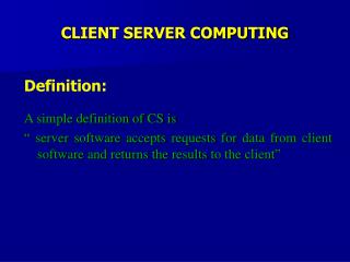 CLIENT SERVER COMPUTING