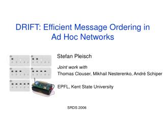 DRIFT: Efficient Message Ordering in Ad Hoc Networks