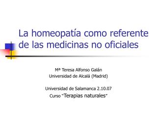 La homeopatía como referente de las medicinas no oficiales