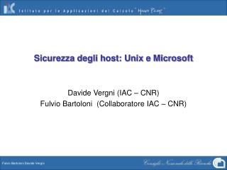Sicurezza degli host: Unix e Microsoft