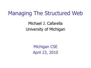 Managing The Structured Web