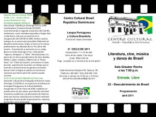 Centro Cultural Brasil República Dominicana Lengua Portuguesa y Cultura Brasileña