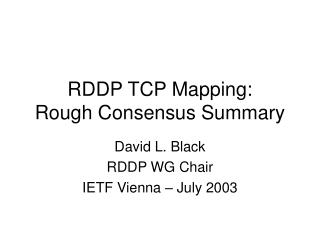 RDDP TCP Mapping: Rough Consensus Summary