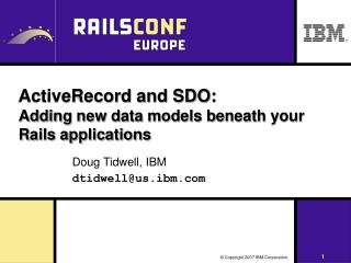 ActiveRecord and SDO: Adding new data models beneath your Rails applications