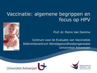 Vaccinatie: algemene begrippen en focus op HPV