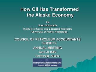 How Oil Has Transformed the Alaska Economy