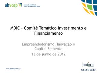 MDIC – Comitê Temático Investimento e Financiamento