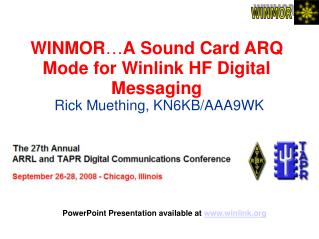 WINMOR … A Sound Card ARQ Mode for Winlink HF Digital Messaging