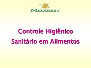 Controle Higiênico Sanitário em Alimentos