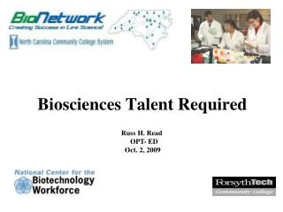 Biosciences Talent Required