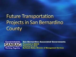 Future Transportation Projects in San Bernardino County