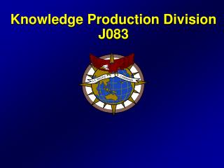 Knowledge Production Division J083