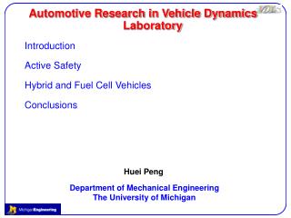 Automotive Research in Vehicle Dynamics Laboratory