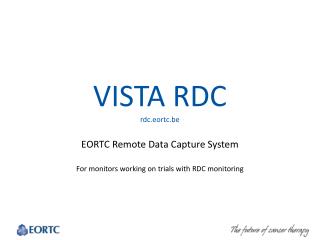 VISTA RDC rdc.eortc.be