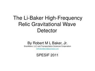 The Li-Baker High-Frequency Relic Gravitational Wave Detector