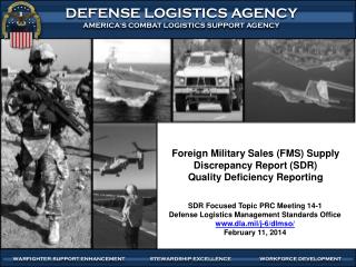 Foreign Military Sales (FMS) Supply Discrepancy Report (SDR) Quality Deficiency Reporting