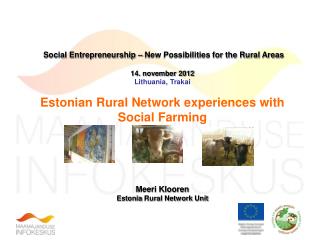 Social Entrepreneurship – New Possibilities for the Rural Areas 14. november 2012