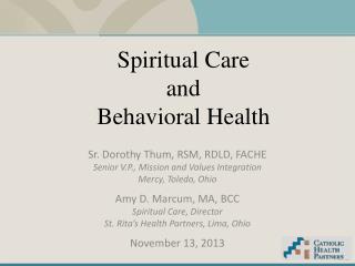 Spiritual Care and Behavioral Health