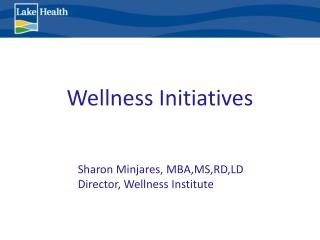 Wellness Initiatives