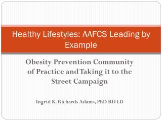Healthy Lifestyles: AAFCS Leading by Example