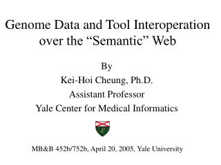 Genome Data and Tool Interoperation over the “Semantic” Web