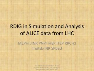 RDIG in Simulation and Analysis of ALICE data from LHC