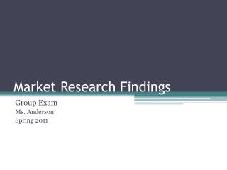 Market Research Findings