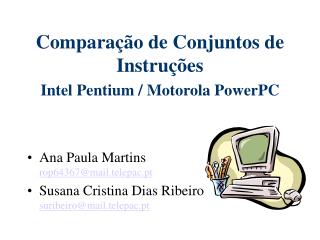 Comparação de Conjuntos de Instruções Intel Pentium / Motorola PowerPC