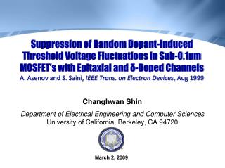 Changhwan Shin Department of Electrical Engineering and Computer Sciences