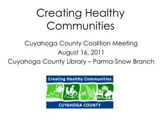 Creating Healthy Communities