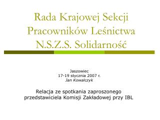 Rada Krajowej Sekcji Pracowników Leśnictwa N.S.Z.S. Solidarność