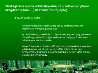 Strategiczna ocena oddziaływania na środowisko planu urządzenia lasu - jak zrobić to najlepiej