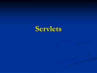 Servlets