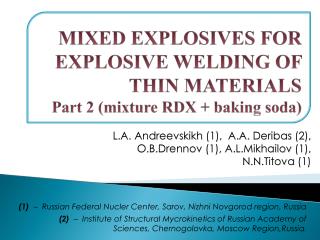 MIXED EXPLOSIVES FOR EXPLOSIVE WELDING OF THIN MATERIALS Part 2 (mixture RDX + baking soda)