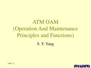 ATM OAM (Operation And Maintenance Principles and Functions)