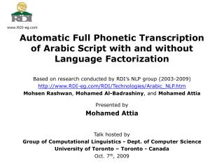 Based on research conducted by RDI’s NLP group (2003-2009)