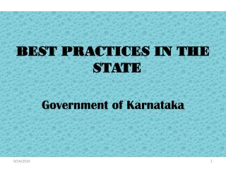 BEST PRACTICES IN THE STATE Government of Karnataka