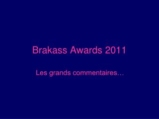 Brakass Awards 2011