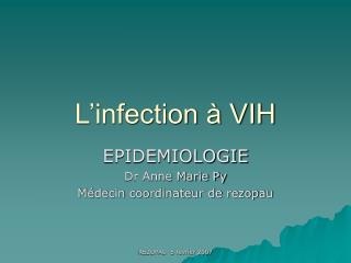 L’infection à VIH