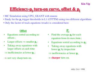 Efficiency-p t turn-on curve, offset &amp; p t