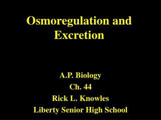 Osmoregulation and Excretion