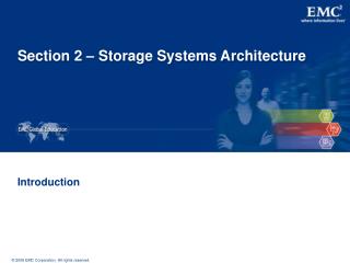 Section 2 – Storage Systems Architecture