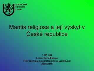 Mantis religiosa a její výskyt v České republice