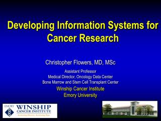 Developing Information Systems for Cancer Research