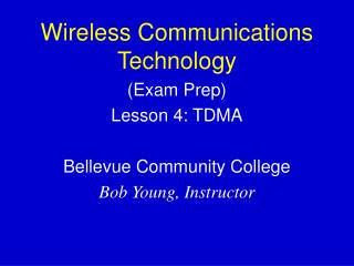 Wireless Communications Technology