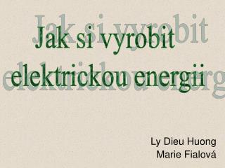 Ly Dieu Huong Marie Fialová